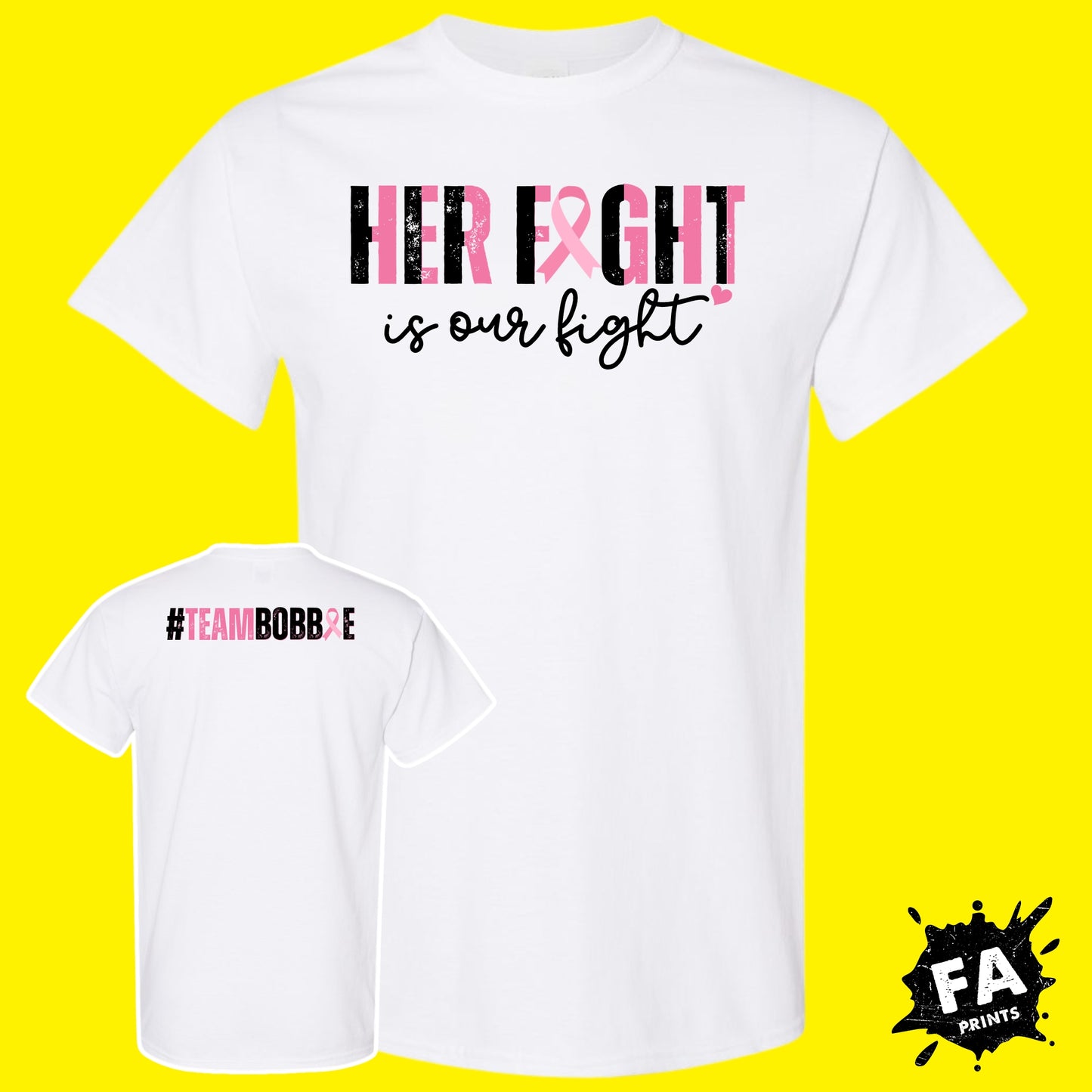 Her Fight Is Our Fight - Team Bobbie