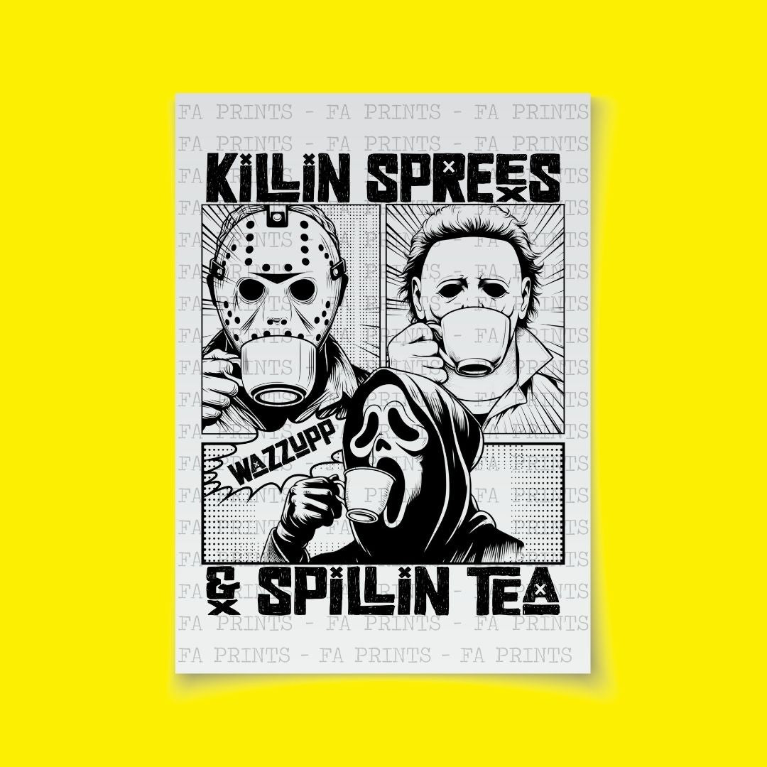 Killin Sprees and Spillin Tea | DTF Transfer