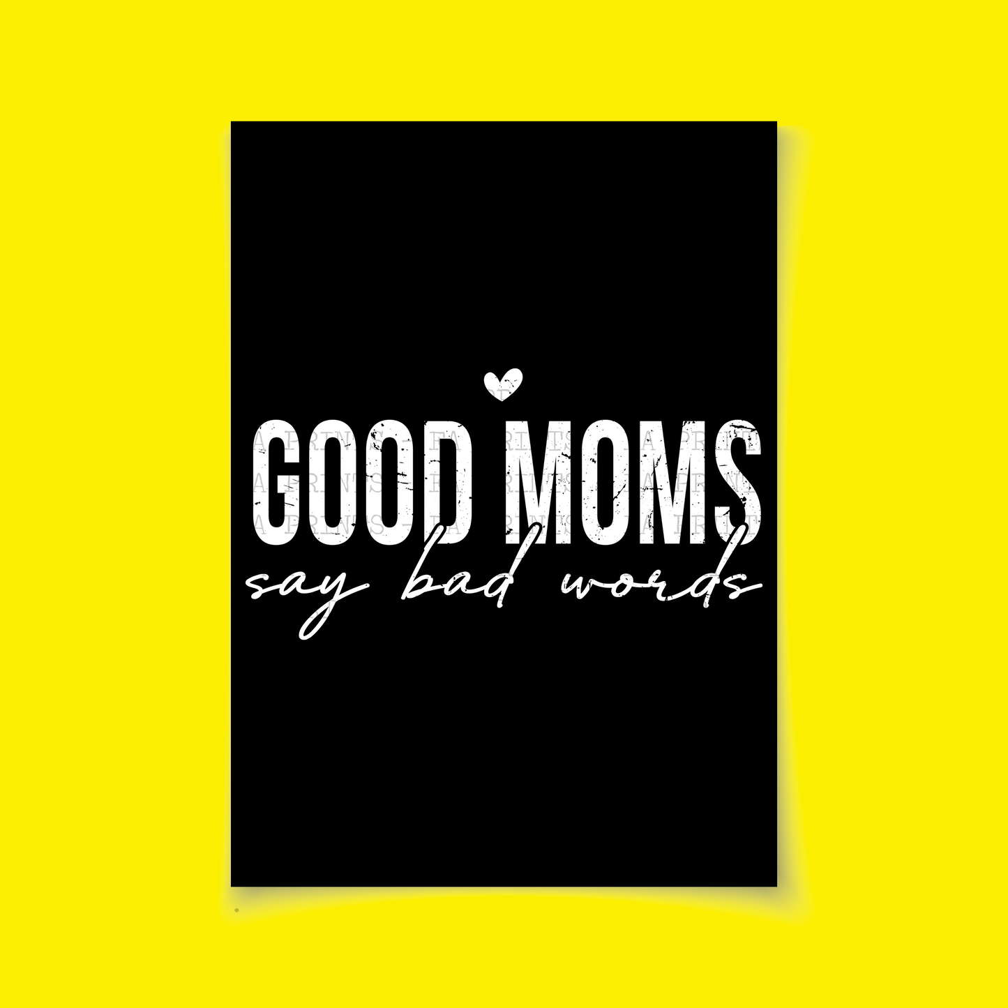 Good Moms Say Bad Words | DTF Transfer