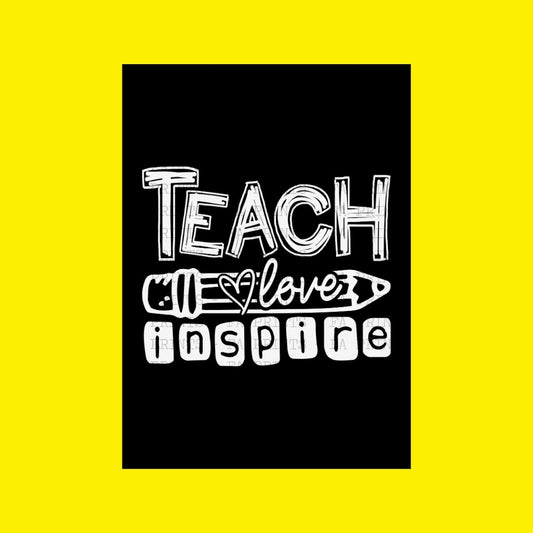 Teach - Love - Inspire | DTF Transfer