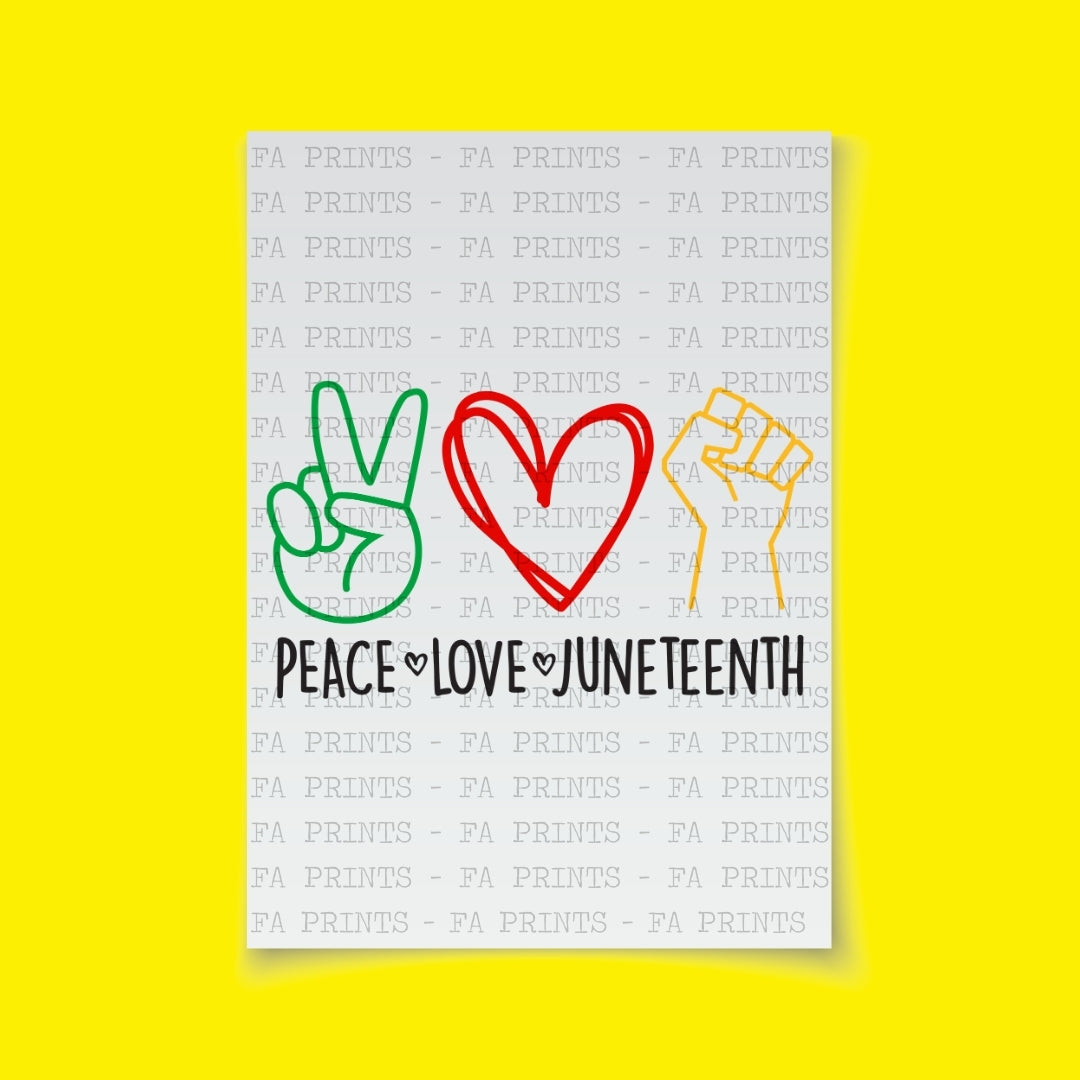 Peace Love Juneteenth | DTF Transfer