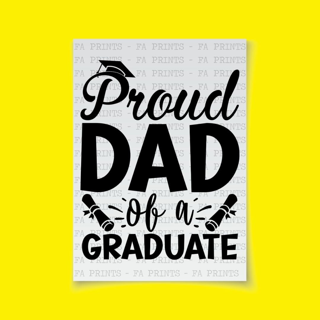 Proud Dad of a Graduate | DTF Transfer