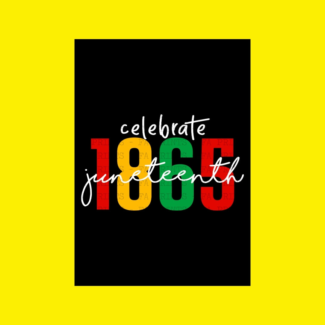 Celebrate Juneteenth | DTF Transfer