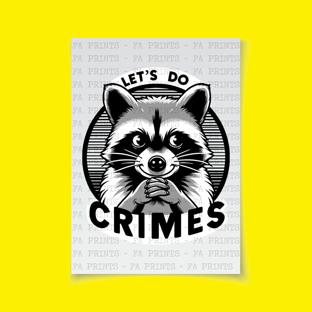 Let's Do Crimes | DTF Transfer