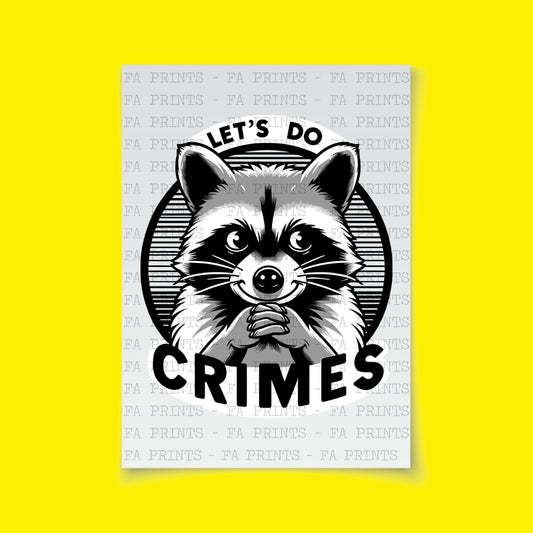 Let's Do Crimes | DTF Transfer