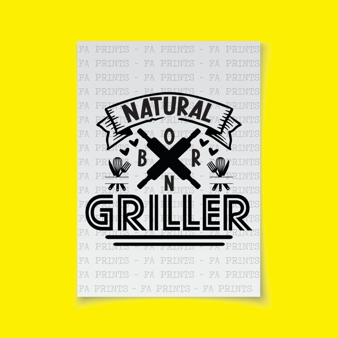 Natural Born Griller | DTF Transfer