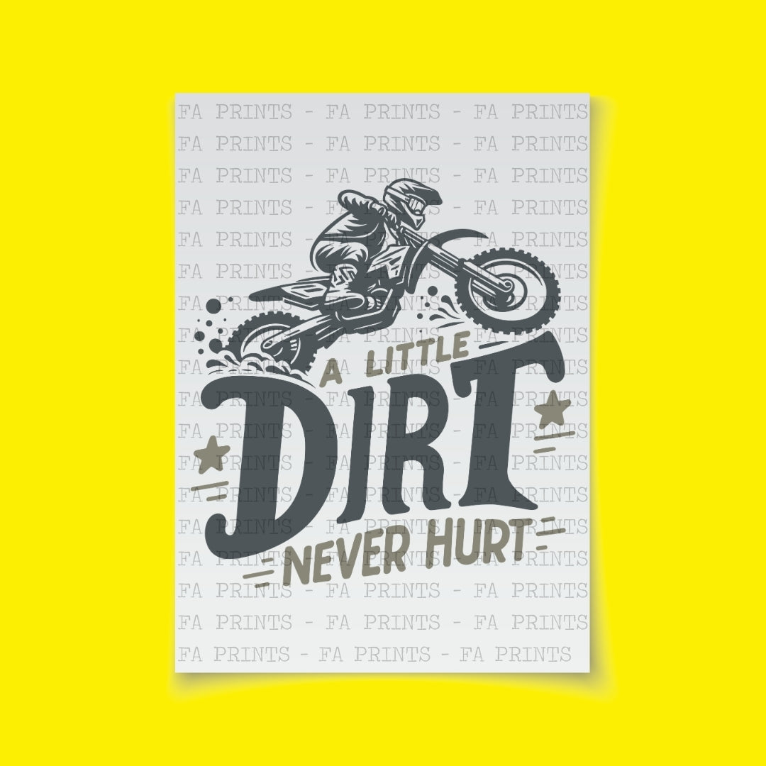 A Little Dirt Never Hurt | DTF Transfer