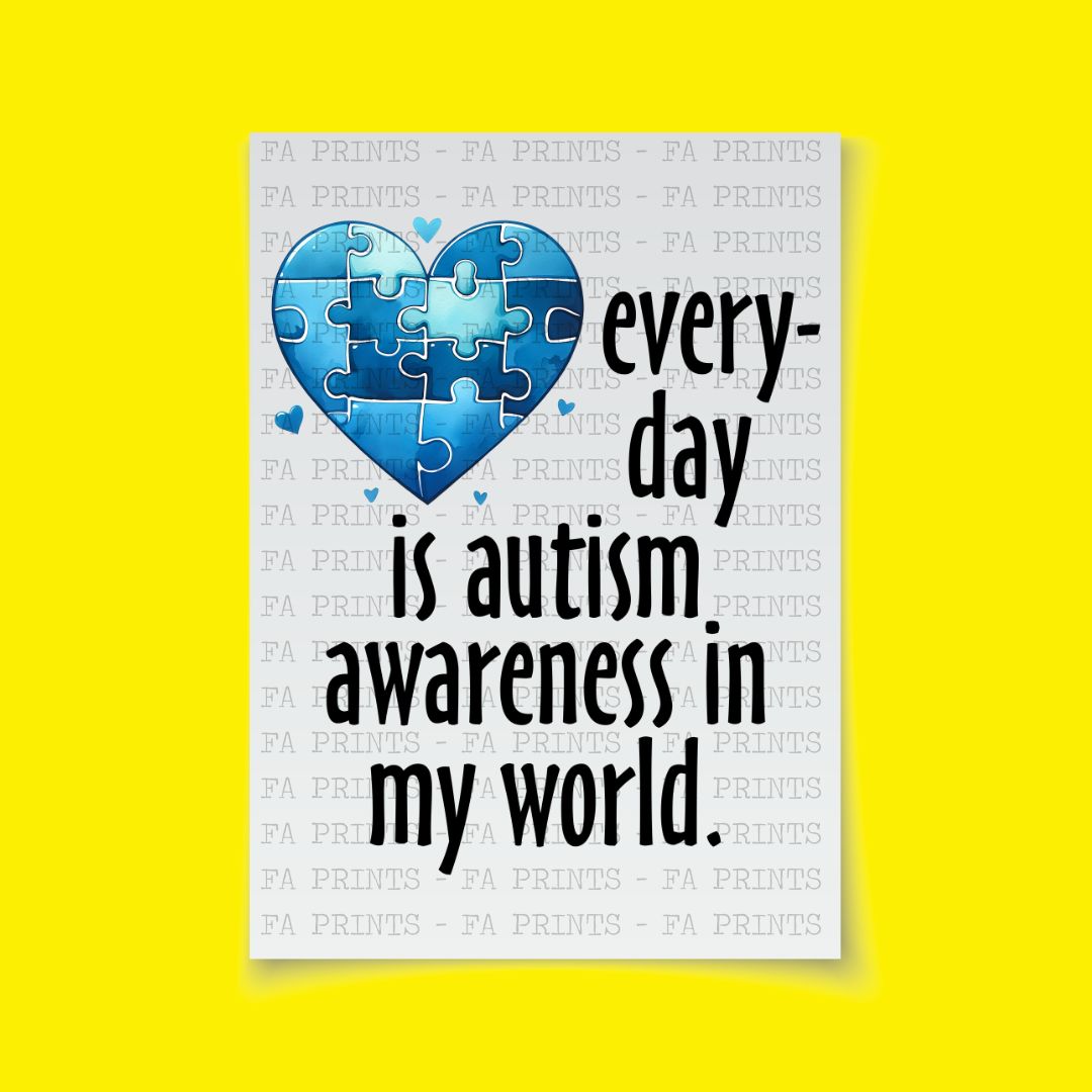 Everyday is Autism Awareness | DTF Transfer