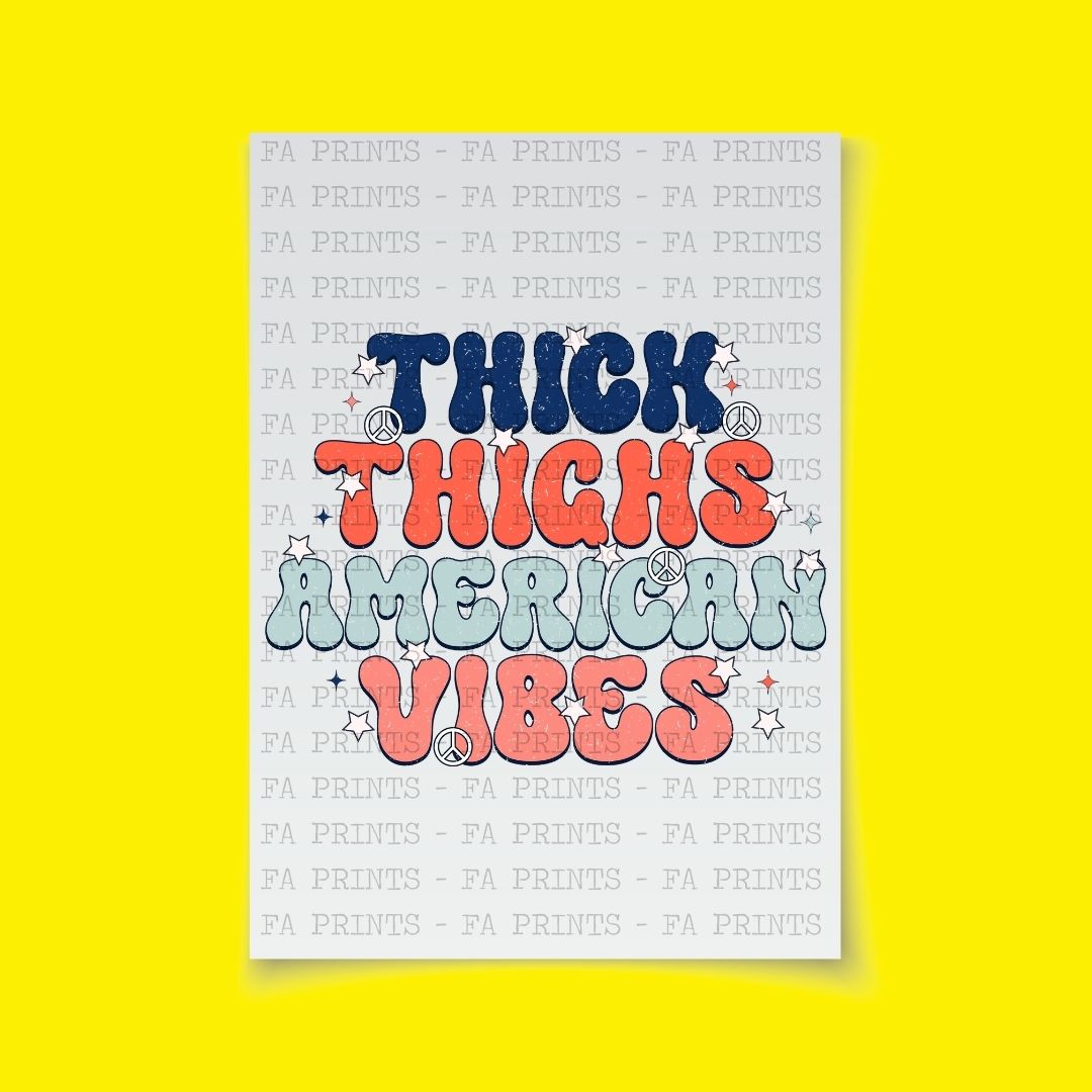 Thick Thighs - American Vibes | DTF Transfer