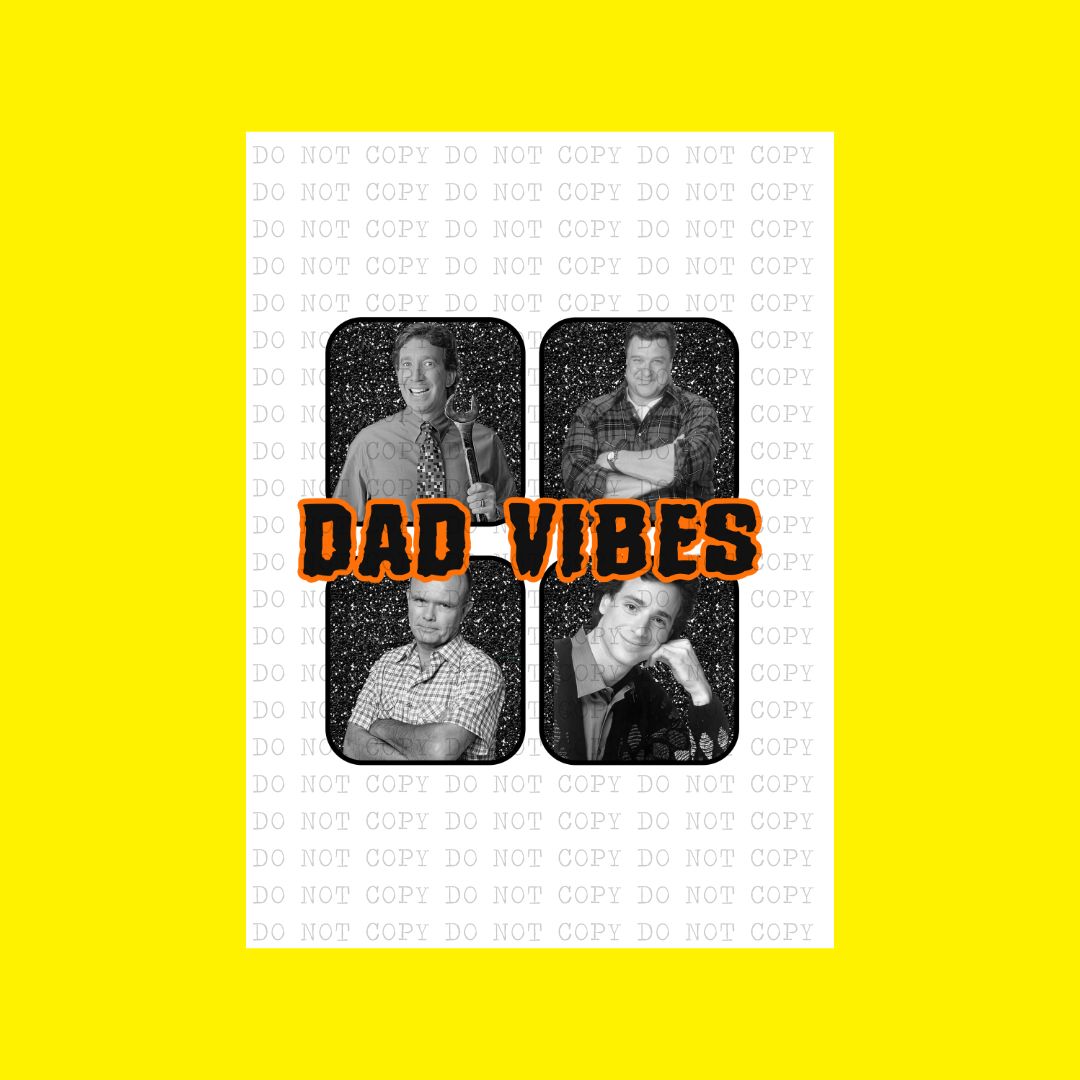 Dad Vibes (Orange and Black) | DTF Transfer