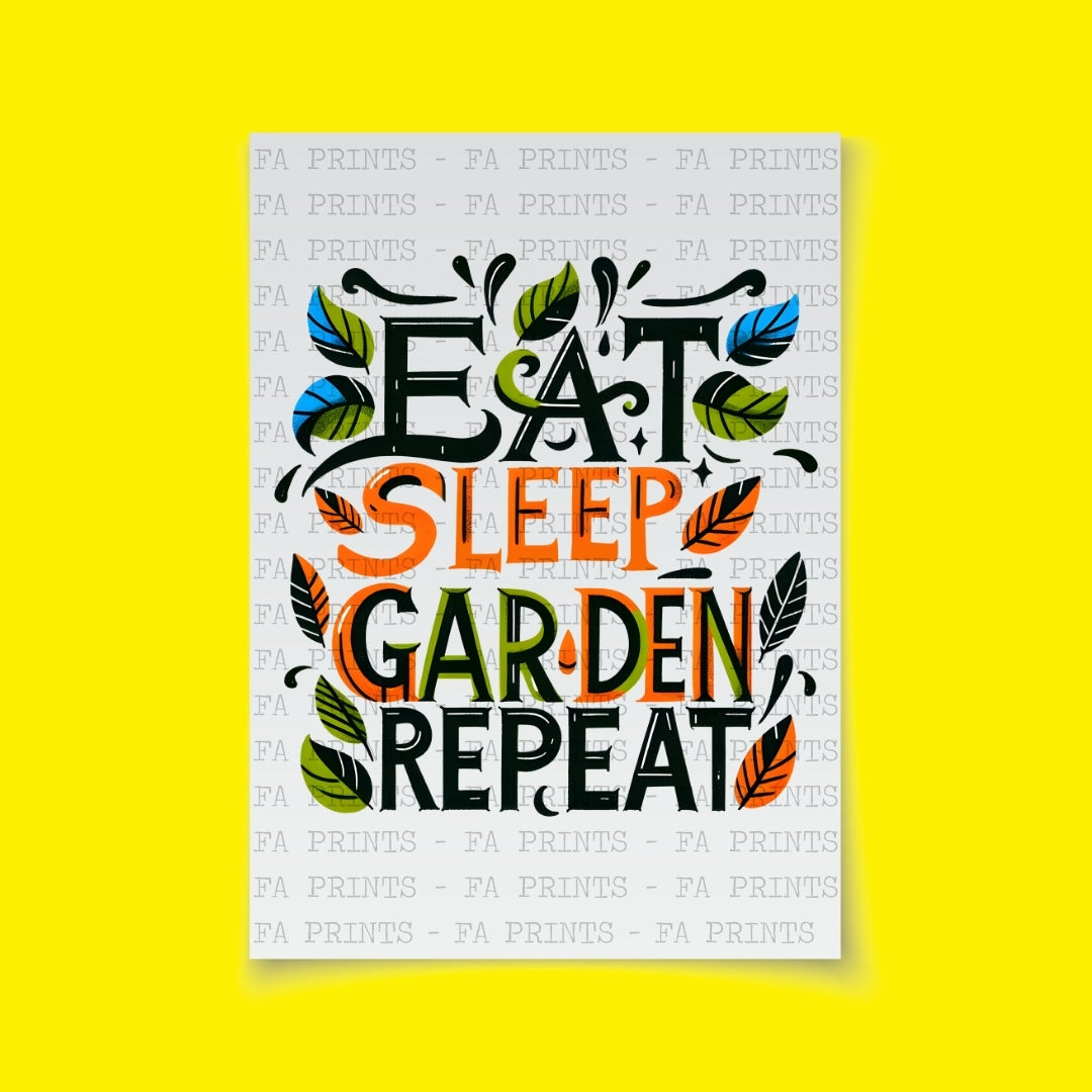 Eat Sleep Garden Repeat | DTF Transfer