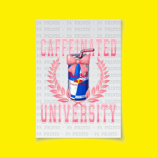 Caffeinated University - Energy | DTF Transfer