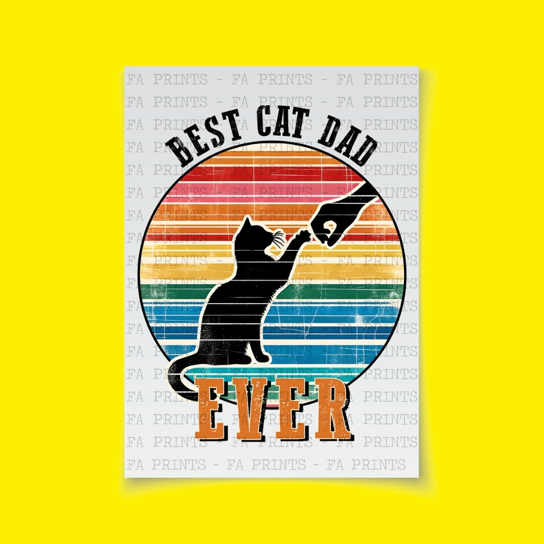 Best Cat Dad Ever | DTF Transfer