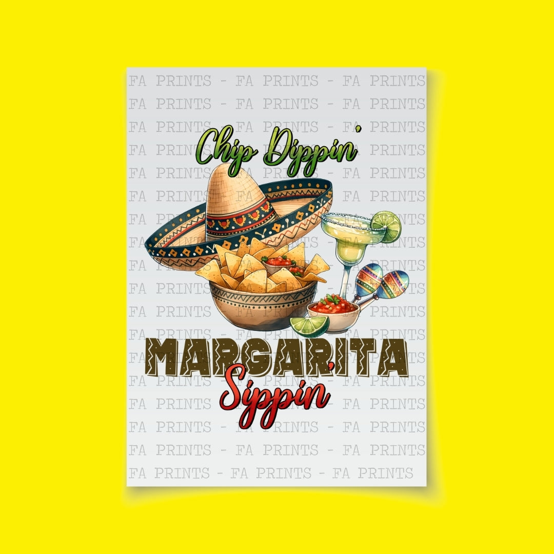 Chip Dippin Margarita Sippin | DTF Transfer