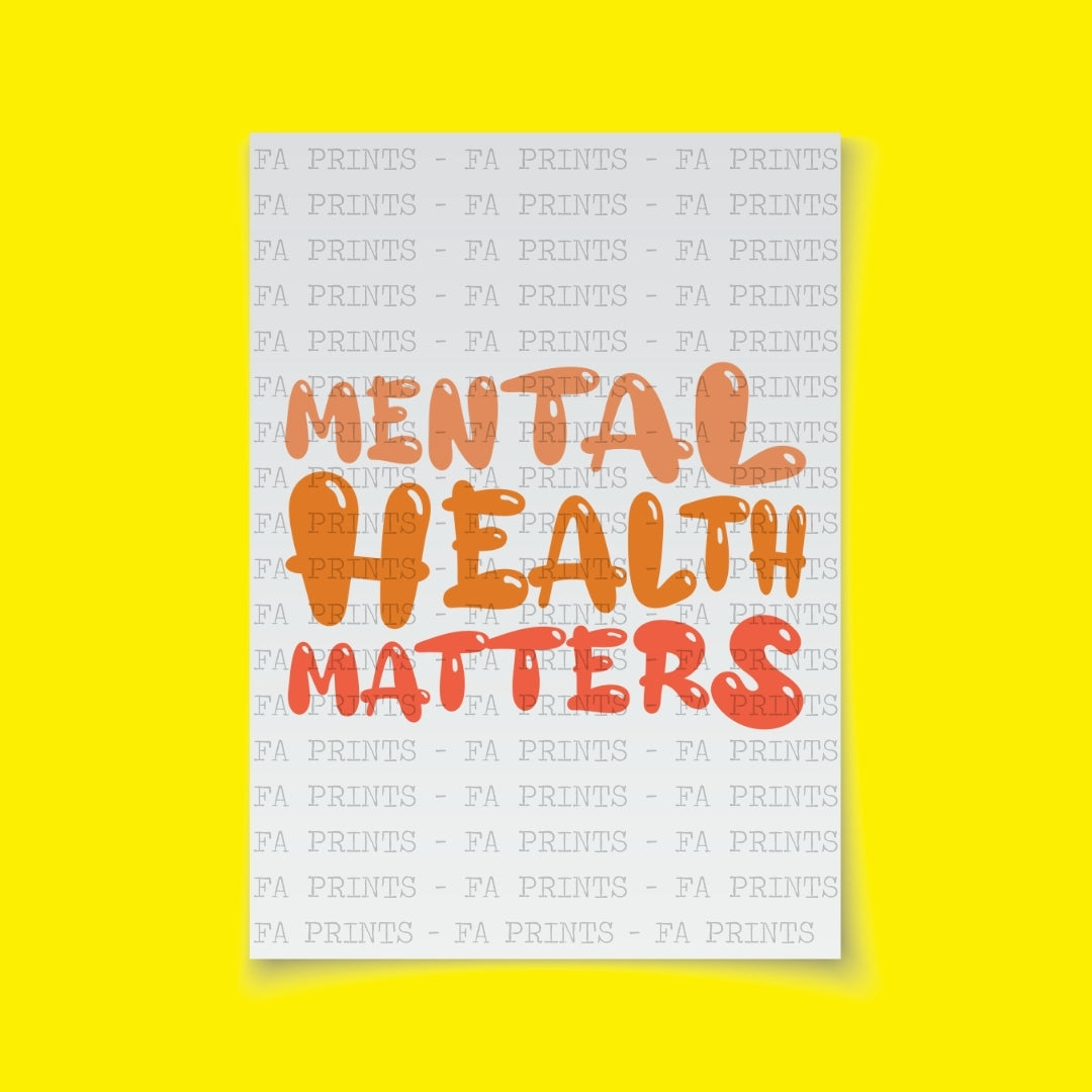 Mental Health Matters | DTF Transfer