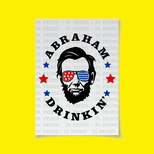 Abraham Drinkin | DTF Transfer