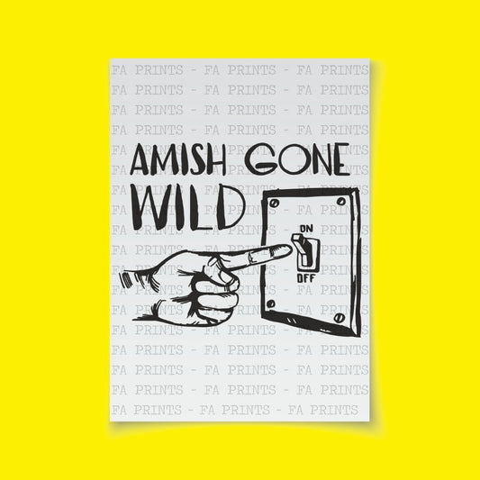 Amish Gone Wild | DTF Transfer