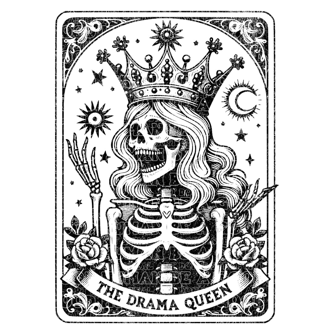 The Drama Queen - Black/White | DTF Transfer