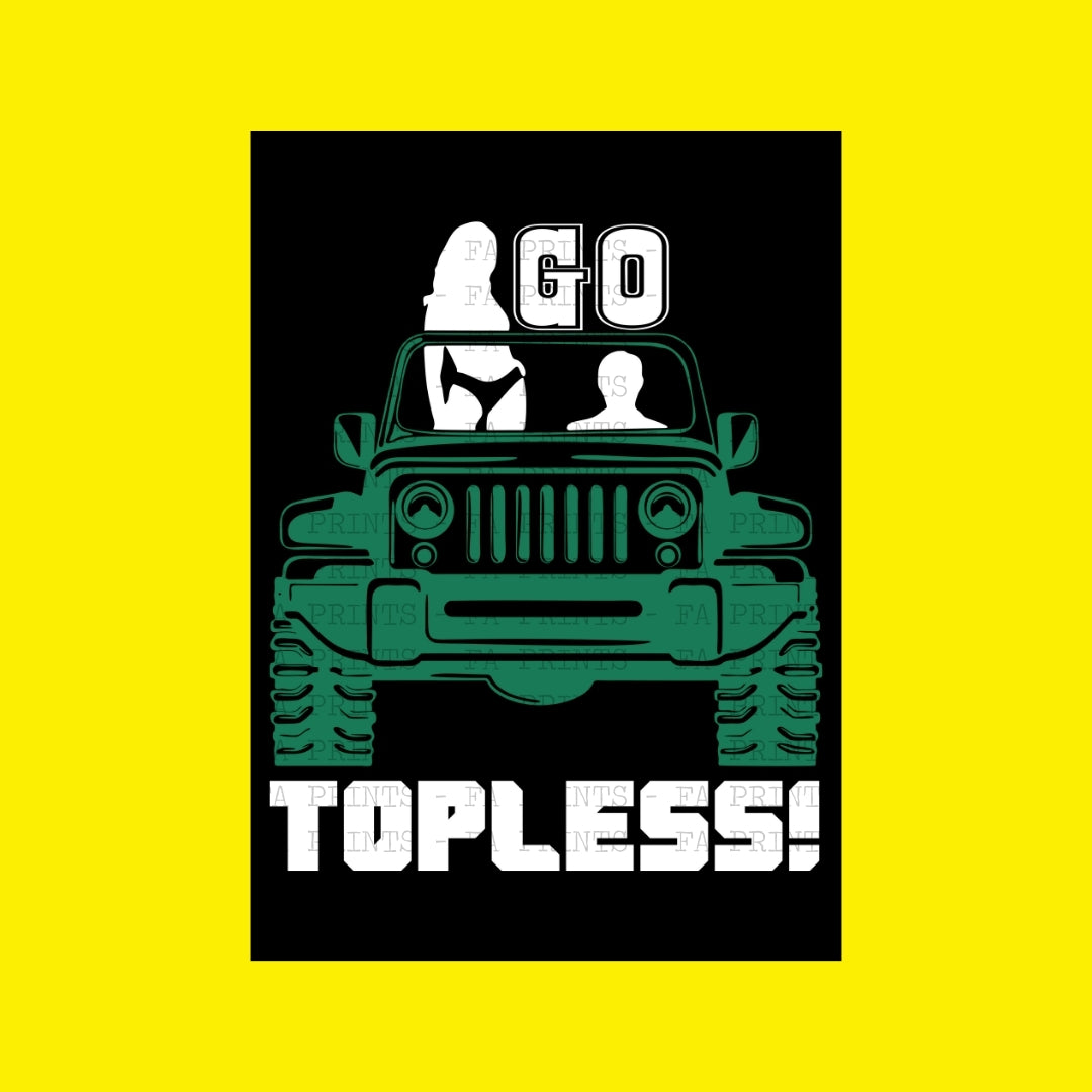 Go Topless | DTF Transfer