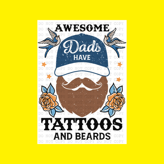 Awesome Dads Have Tattoos and Beards | DTF Transfer