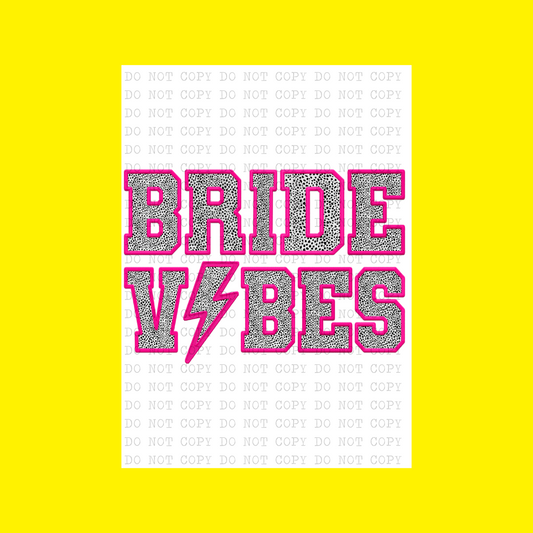 Bride Vibes | DTF Transfer