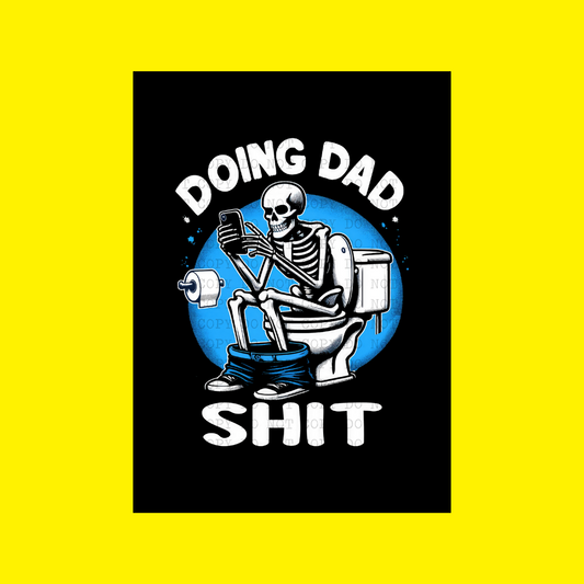 Doing Dad Shit | DTF Transfer