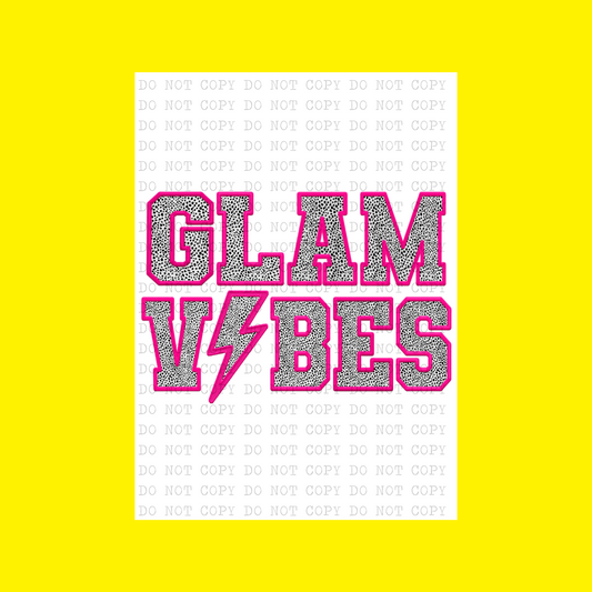 Glam Vibes | DTF Transfer