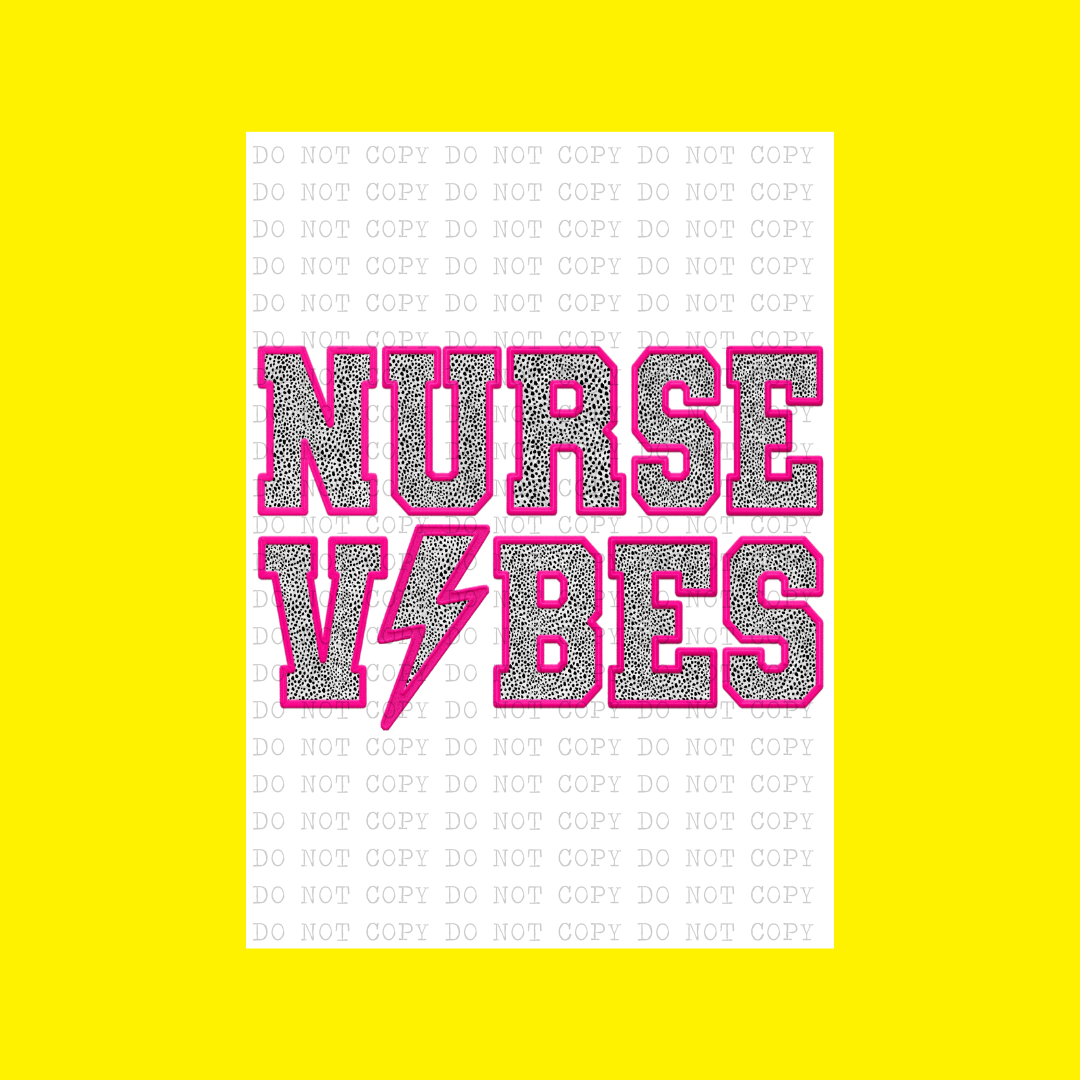 Nurse Vibes | DTF Transfer