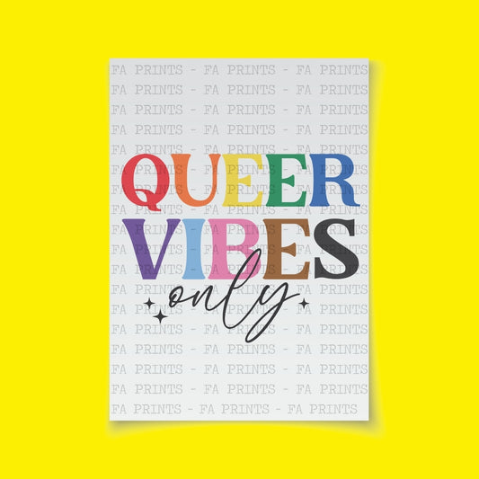 Queer Vibes Only | DTF Transfer