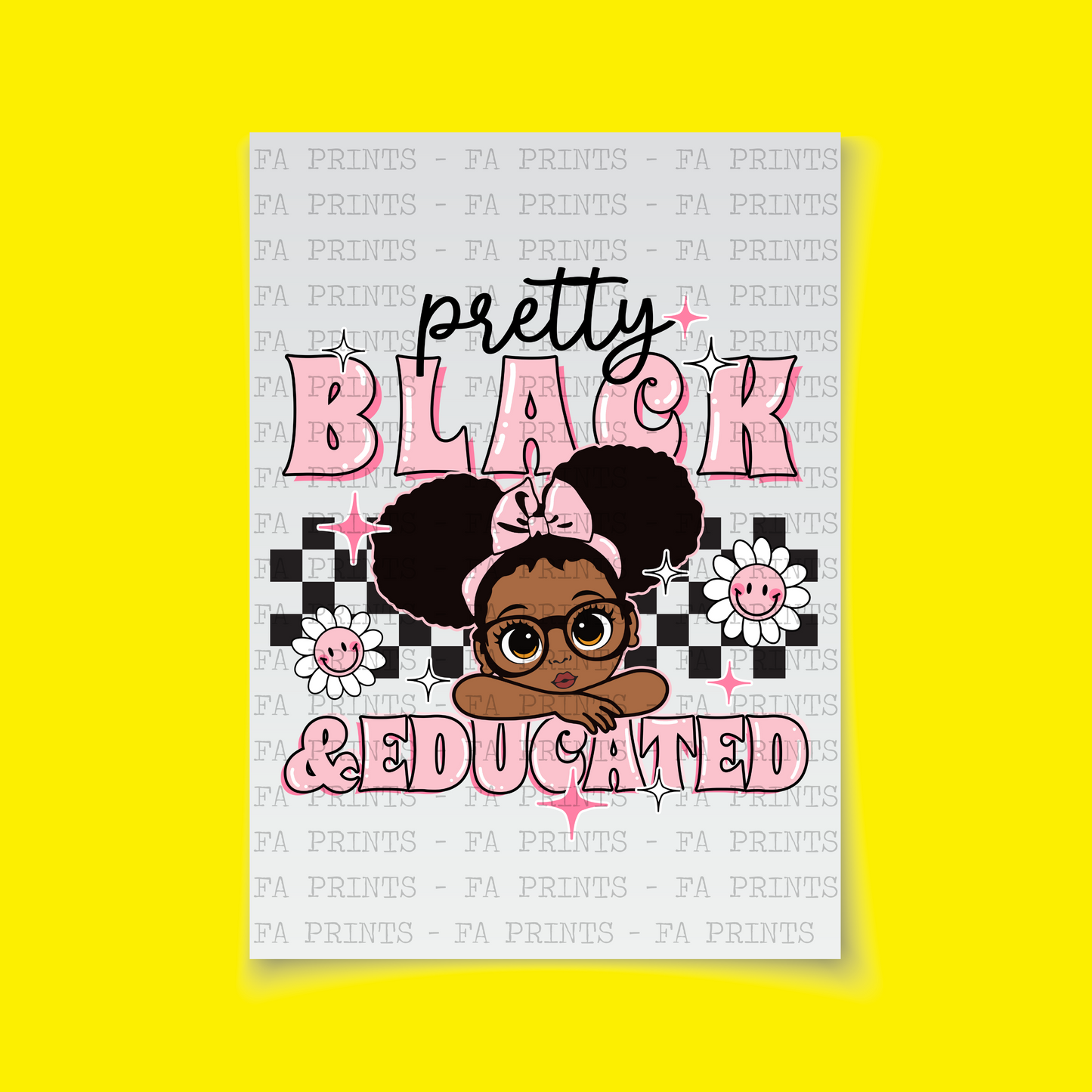 Pretty Black and Educated | DTF Transfer