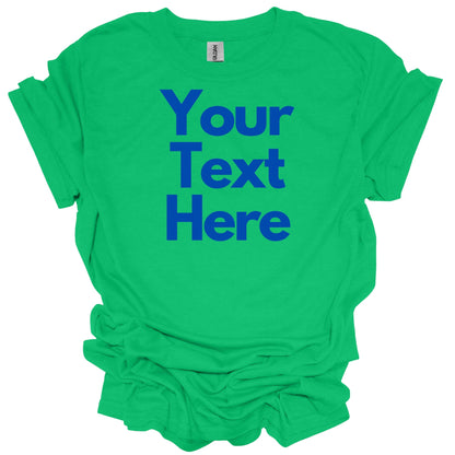 Custom Order T-Shirt (Sherwood) - Blue Text