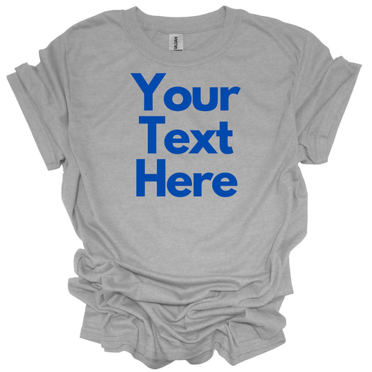 Custom Order T-Shirt (Sherwood) - Blue Text