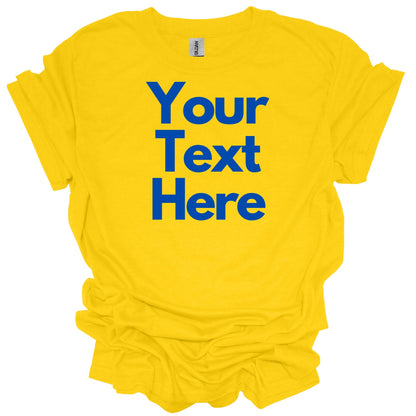Custom Order T-Shirt (Sherwood) - Blue Text
