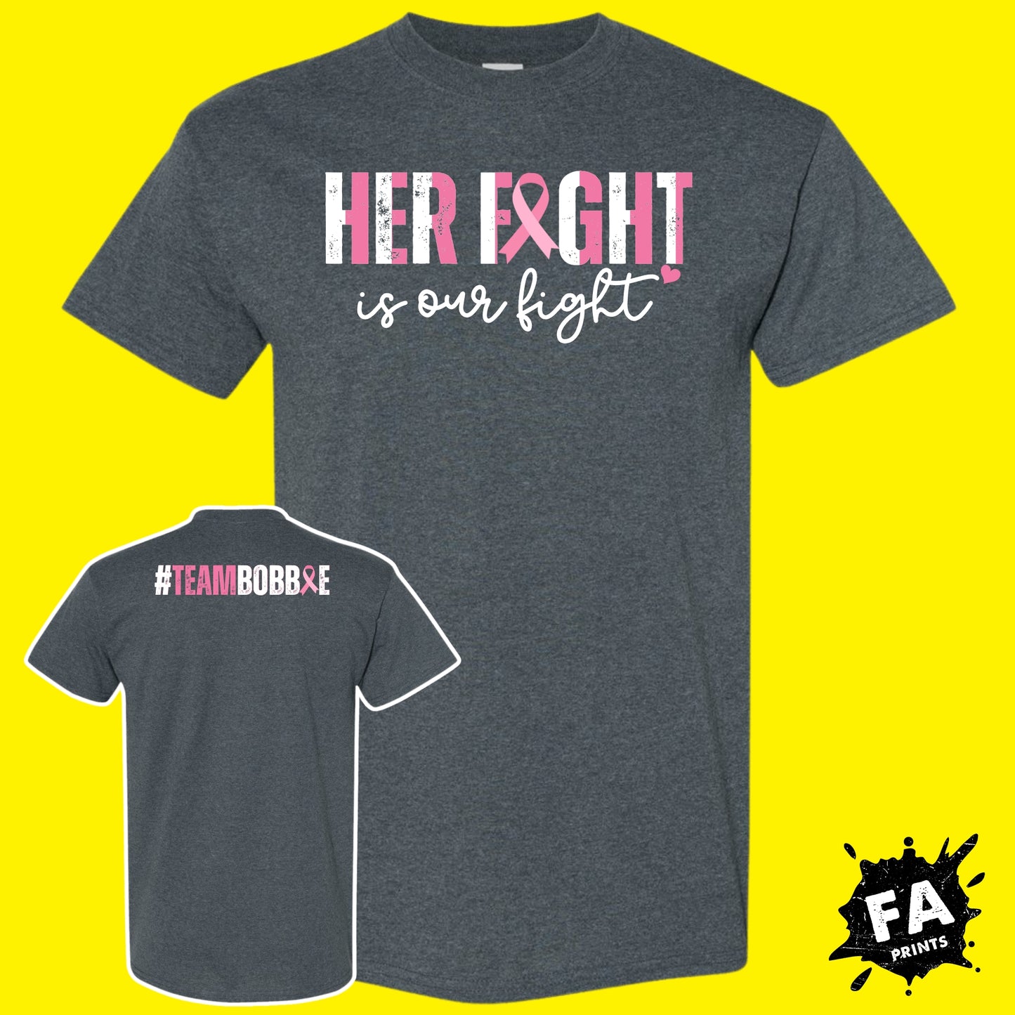 Her Fight Is Our Fight - Team Bobbie