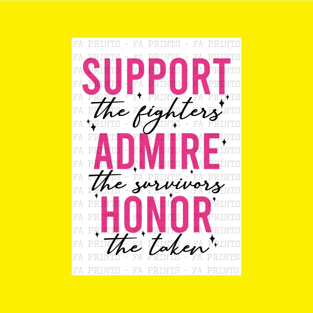 Support, Admire, Honor (Two Color) | DTF Transfer