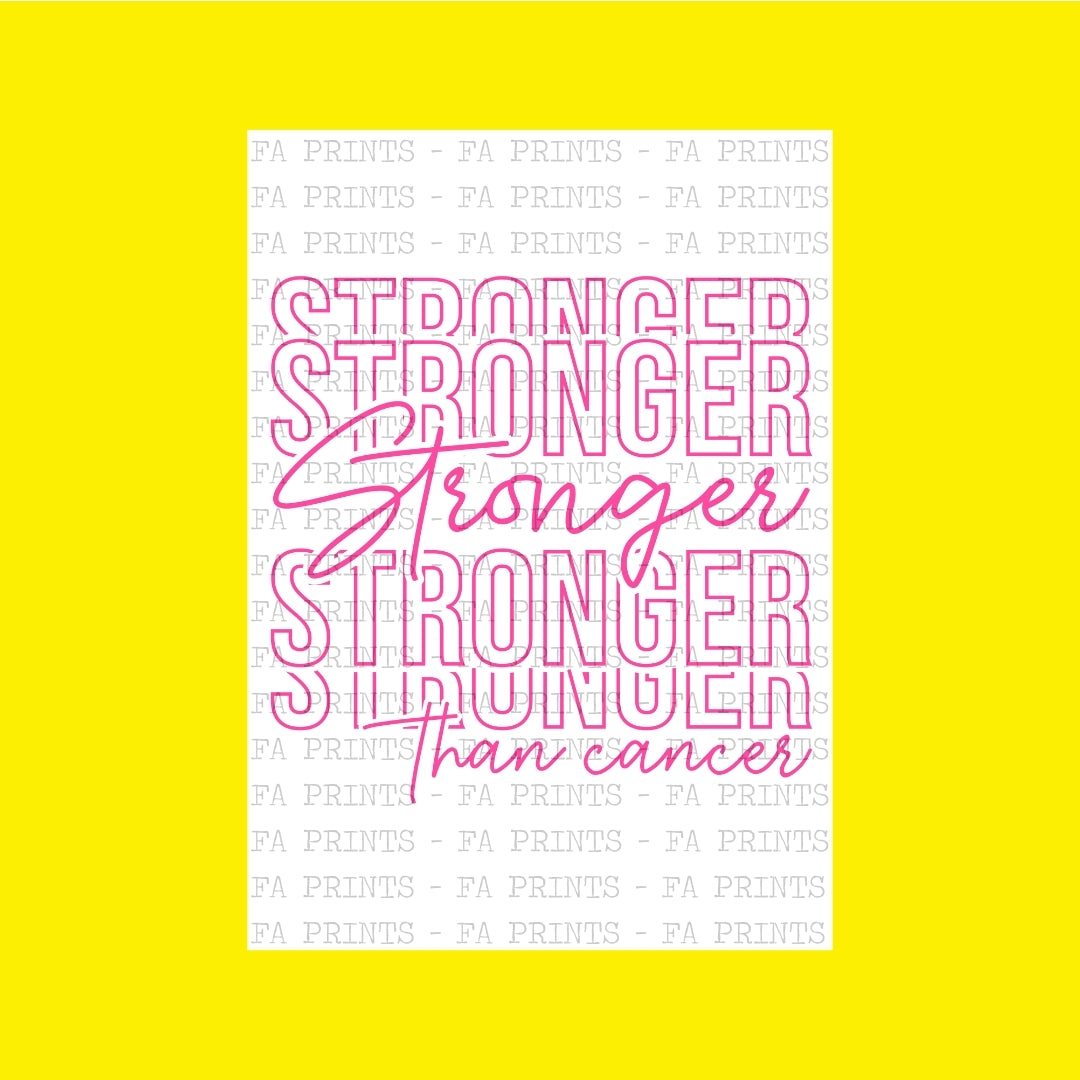 Stronger Than Cancer | DTF Transfer