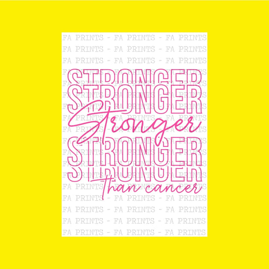 Stronger Than Cancer | DTF Transfer