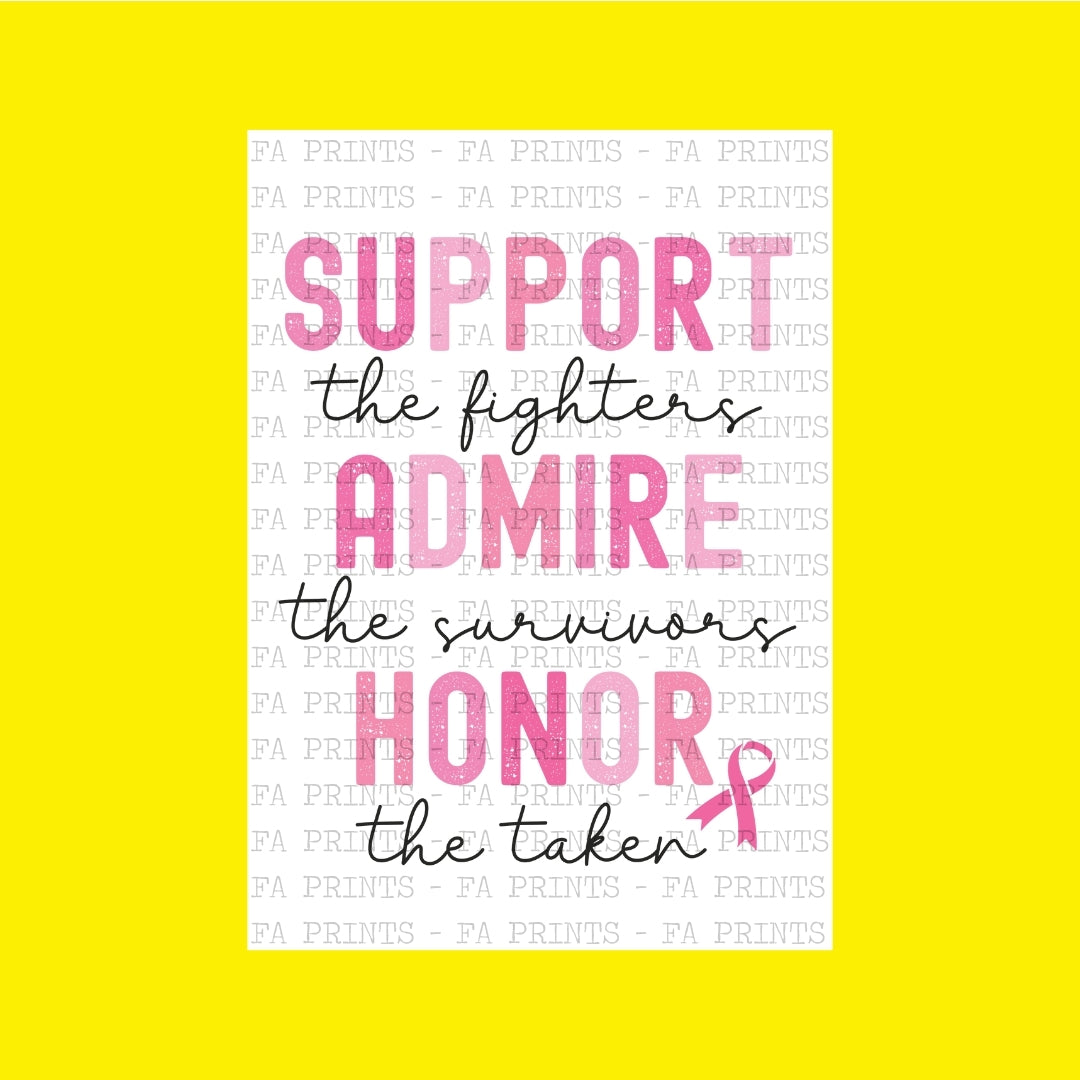 Support, Admire, Honor | DTF Transfer